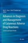 Image for Advances in Diagnosis and Management of Cutaneous Adverse Drug Reactions : Current and Future Trends