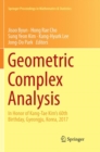 Image for Geometric Complex Analysis : In Honor of Kang-Tae Kim’s 60th Birthday, Gyeongju, Korea, 2017