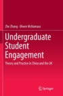 Image for Undergraduate Student Engagement : Theory and Practice in China and the UK