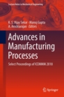 Image for Advances in Manufacturing Processes : Select Proceedings of ICEMMM 2018