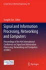 Image for Signal and Information Processing, Networking and Computers