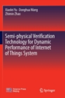 Image for Semi-physical Verification Technology for Dynamic Performance of Internet of Things System