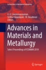 Image for Advances in Materials and Metallurgy : Select Proceedings of ICEMMM 2018