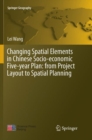 Image for Changing Spatial Elements in Chinese Socio-economic Five-year Plan: from Project Layout to Spatial Planning