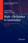 Image for Work-Life Balance in Construction : Millennials in Singapore and South Korea
