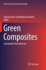 Image for Green Composites : Sustainable Raw Materials
