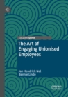 Image for The Art of Engaging Unionised Employees