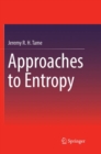 Image for Approaches to Entropy