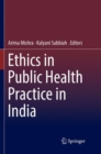 Image for Ethics in Public Health Practice in India