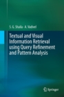 Image for Textual and Visual Information Retrieval using Query Refinement and Pattern Analysis