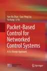 Image for Packet-based control for networked control systems  : a co-design approach