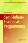 Image for Semi-Infinite Fractional Programming