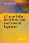 Image for A Study of India&#39;s Textile Exports and Environmental Regulations
