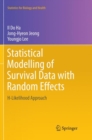 Image for Statistical Modelling of Survival Data with Random Effects