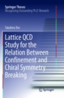 Image for Lattice QCD Study for the Relation Between Confinement and Chiral Symmetry Breaking