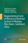 Image for Biogeochemical Cycle of Mercury in Reservoir Systems in Wujiang River Basin, Southwest China