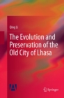Image for The evolution and preservation of the old city of Lhasa