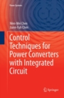 Image for Control Techniques for Power Converters with Integrated Circuit
