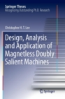 Image for Design, Analysis and Application of Magnetless Doubly Salient Machines