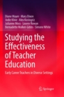 Image for Studying the Effectiveness of Teacher Education : Early Career Teachers in Diverse Settings