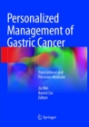 Image for Personalized Management of Gastric Cancer : Translational and Precision Medicine