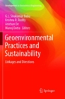 Image for Geoenvironmental Practices and Sustainability : Linkages and Directions