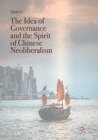 Image for The Idea of Governance and the Spirit of Chinese Neoliberalism