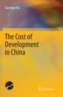 Image for The Cost of Development in China