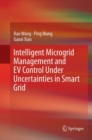 Image for Intelligent microgrid management and EV control under uncertainties in smart grid