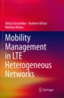 Image for Mobility Management in LTE Heterogeneous Networks