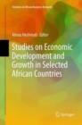 Image for Studies on Economic Development and Growth in Selected African Countries
