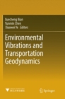 Image for Environmental Vibrations and Transportation Geodynamics