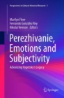 Image for Perezhivanie, Emotions and Subjectivity : Advancing Vygotsky’s Legacy