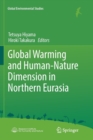 Image for Global Warming and Human - Nature Dimension in Northern Eurasia