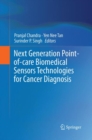 Image for Next Generation Point-of-care Biomedical Sensors Technologies for Cancer Diagnosis