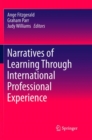Image for Narratives of Learning Through International Professional Experience