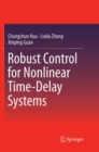 Image for Robust Control for Nonlinear Time-Delay Systems