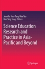 Image for Science Education Research and Practice in Asia-Pacific and Beyond