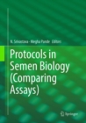 Image for Protocols in Semen Biology (Comparing Assays)