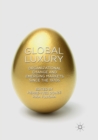 Image for Global Luxury : Organizational Change and Emerging Markets since the 1970s