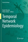 Image for Temporal Network Epidemiology