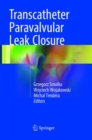 Image for Transcatheter Paravalvular Leak Closure
