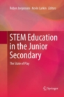 Image for STEM Education in the Junior Secondary : The State of Play