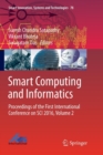 Image for Smart computing and informatics  : proceedings of the first International Conference on SCI 2016Volume 2