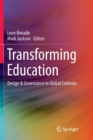 Image for Transforming education  : design &amp; governance in global contexts