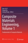 Image for Composite Materials Engineering, Volume 1 : Fundamentals of Composite Materials