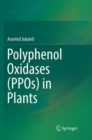 Image for Polyphenol Oxidases (PPOs) in Plants