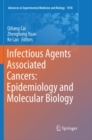 Image for Infectious Agents Associated Cancers: Epidemiology and Molecular Biology