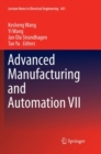 Image for Advanced Manufacturing and Automation VII