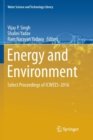 Image for Energy and Environment : Select Proceedings of ICWEES-2016